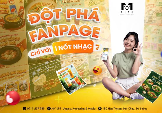 Bí Quyết Chăm Sóc FANPAGE Cùng MV LIFE – Giải Pháp Chuyên Nghiệp Cho Doanh Nghiệp Thời Đại 4.0