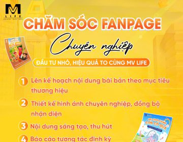 FANPAGE Chuyên Nghiệp – Bí Quyết Tạo Dấu Ấn Thương Hiệu Trong Tâm Trí Khách Hàng Cùng MV LIFE