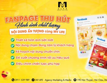 Quản Lý Nội Dung Fanpage: Cách Tạo Ra Những Bài Viết Hấp Dẫn Và Bán Hàng Hiệu Quả Cùng MV LIFE